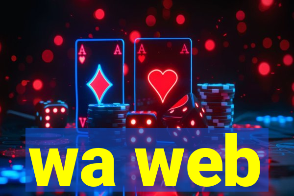 wa web